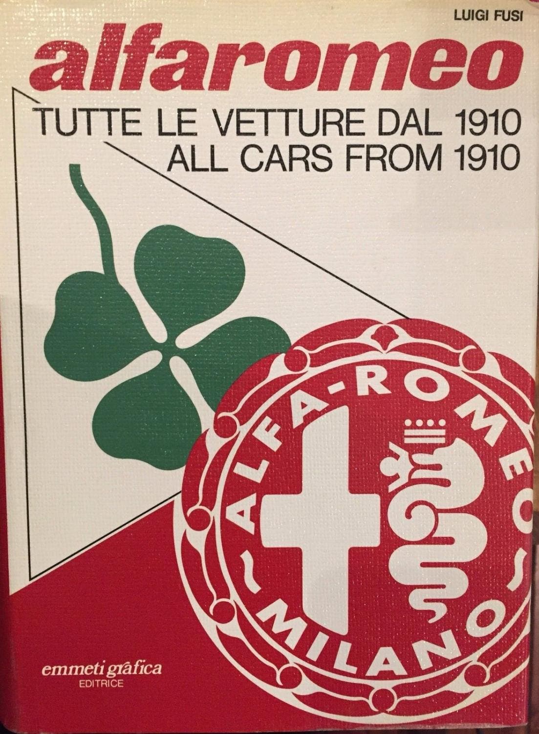 Libro: Alfa Romeo tutte le vetture dal 1910 